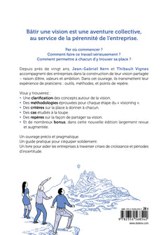 Bâtir une vision - Guide pratique pour donner un cap à votre entreprise - Nouvelle édition revue et augmentée