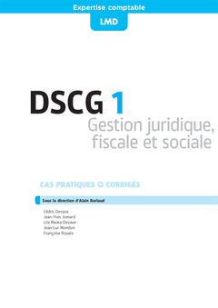 DSCG 1 - Gestion juridique fiscale et sociale - Cas pratiques 2024-2025
