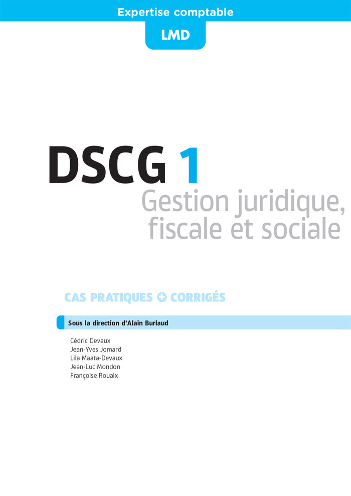 DSCG 1 - Gestion juridique fiscale et sociale - Cas pratiques 2024-2025