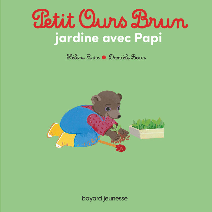 Petit Ours Brun jardine avec Papi