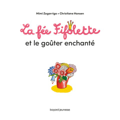 La fée Fifolette et le goûter enchanté