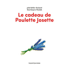 Le cadeau de Poulette Josette