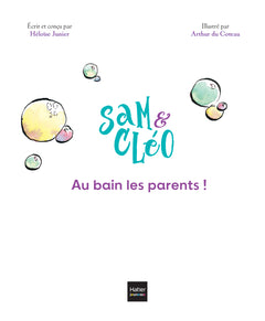 Au bain les parents !
