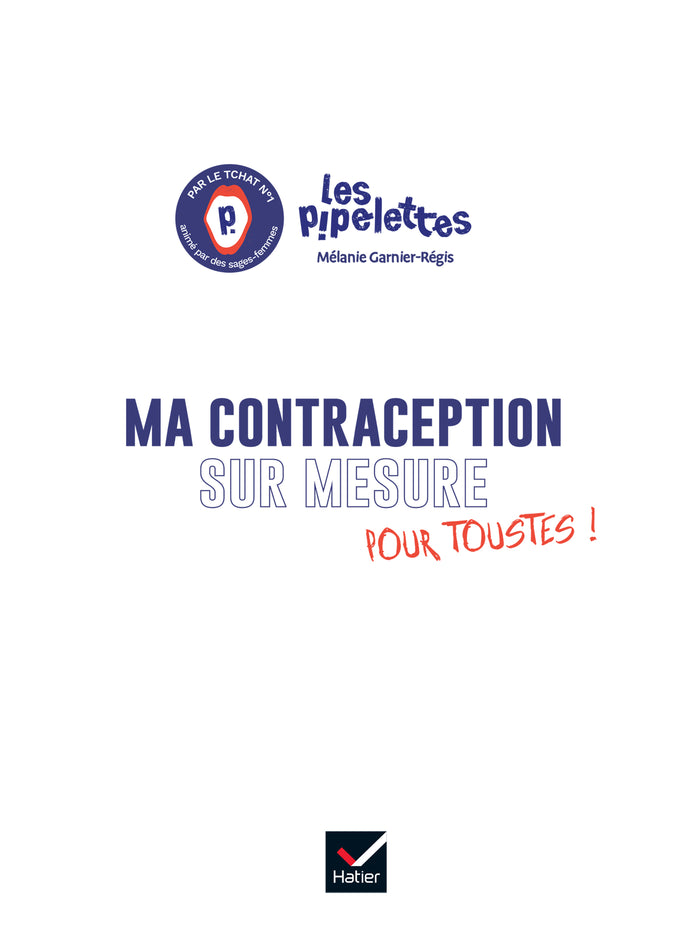 Ma contraception sur mesure