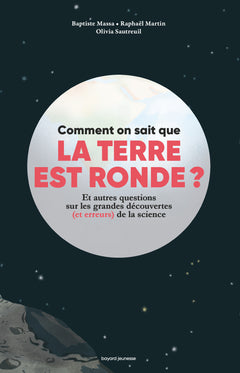 Comment on sait... que la Terre est ronde ?