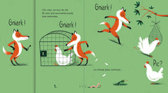 Poules, renards, vipères !