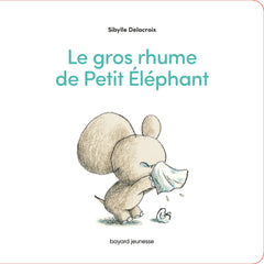 Le gros rhume de Petit Éléphant