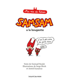 SamSam a la bougeotte