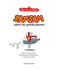 SamSam adore ses grands-parents
