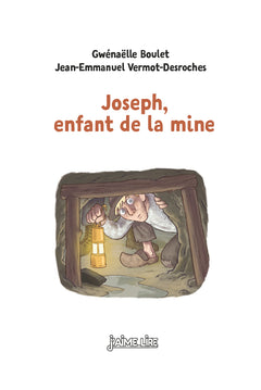Joseph, enfant de la mine