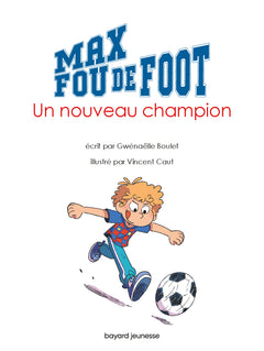 Max fou de foot, Tome 05