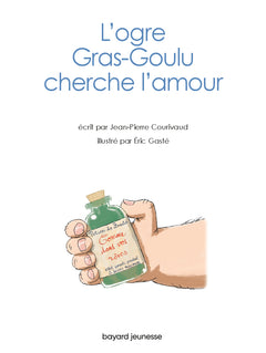 L'ogre Gras-goulu cherche l'amour