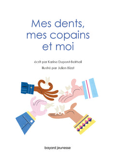 Mes dents, mes copains et moi