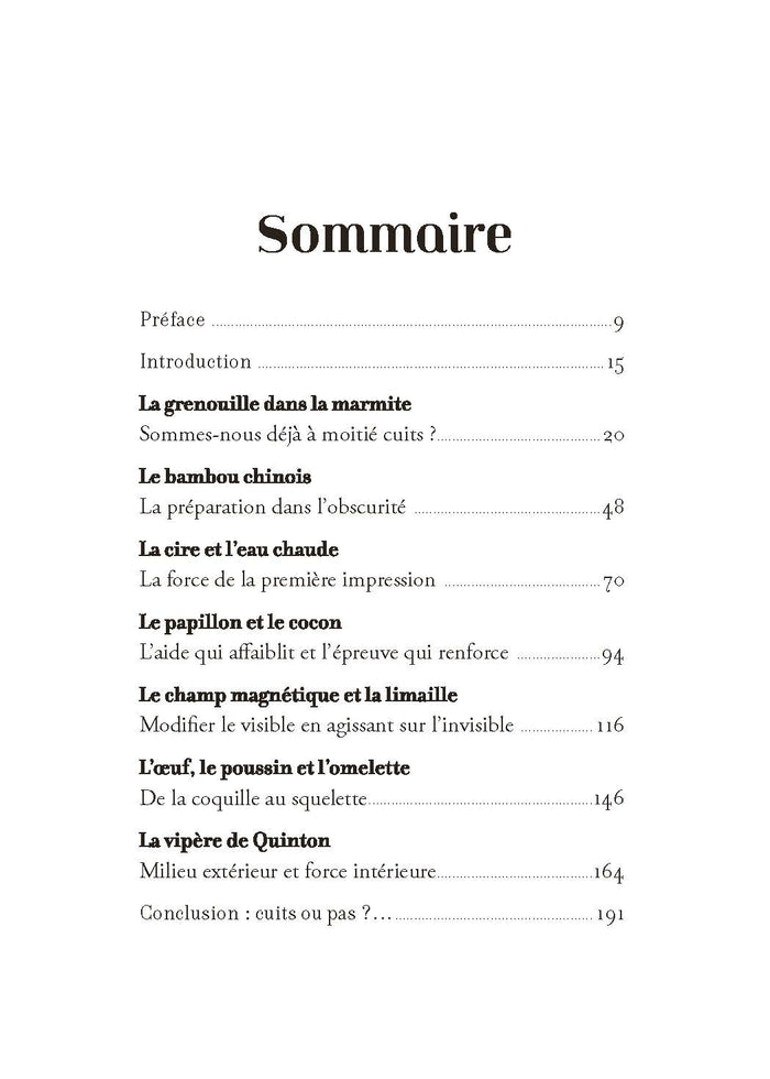La grenouille qui ne savait pas qu'elle était cuite... et autres leçons de vie