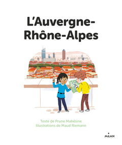 L'Auvergne-Rhône-Alpes