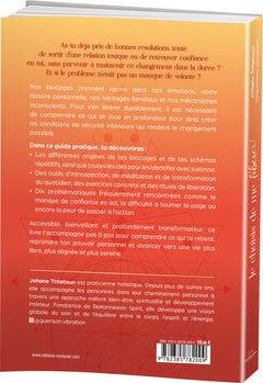 Je choisis de me libérer ! - Comprendre et se libérer des blocages du quotidien