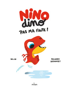 Nino Dino - Pas ma faute !