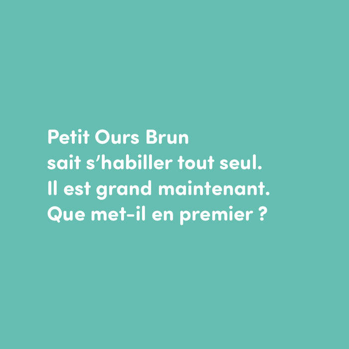 Petit Ours Brun s'habille tout seul - livre à matières
