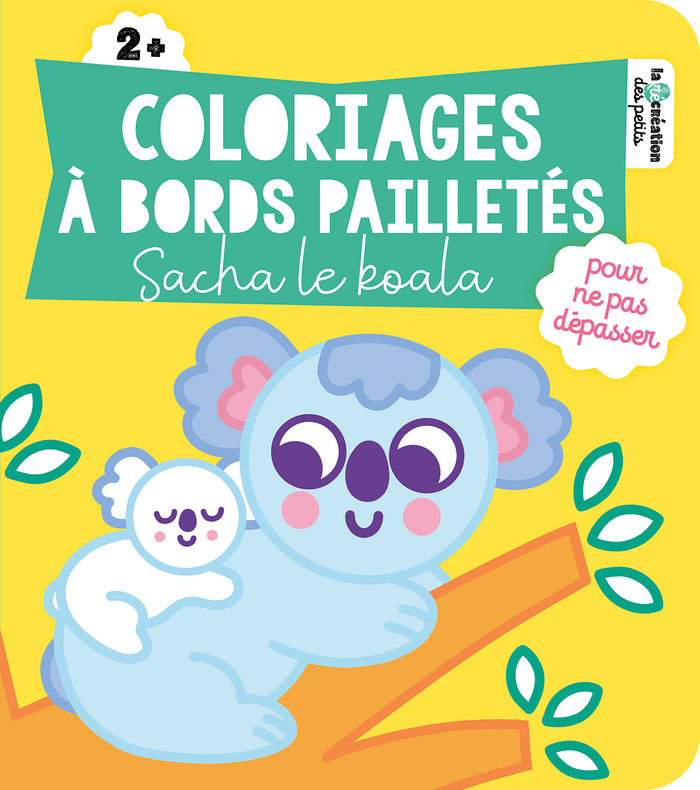Coloriages à bords pailletés - Sacha le koala
