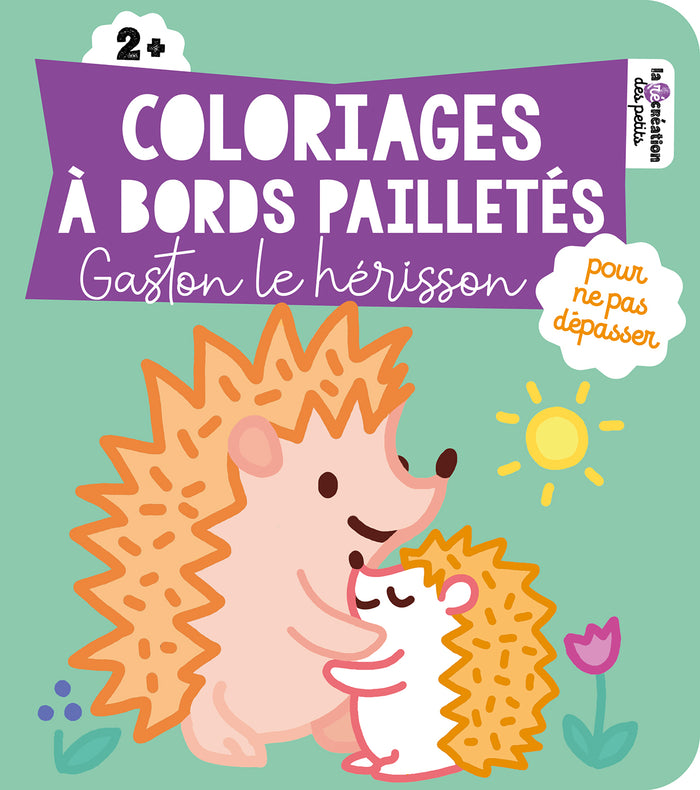 Coloriages à bords pailletés - Gaston le hérisson