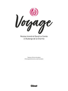 Voyage, Nicolas Isnard et David Le Comte à l'Auberge de la Charme
