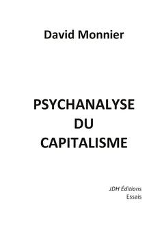 La psychanalyse du capitalisme