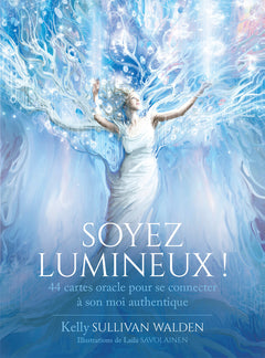 Soyez lumineux !
