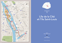 10 promenades pour découvrir Paris - Grands monuments, quartiers historiques et détours insolites