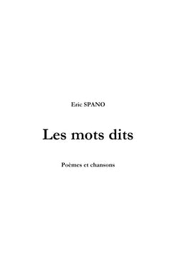 Les mots dits: Poèmes et chansons