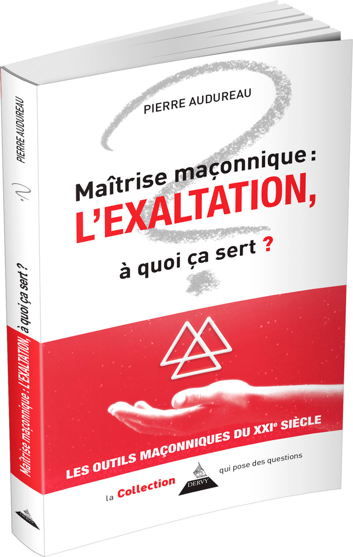 Maîtrise maçonnique : l'exaltation