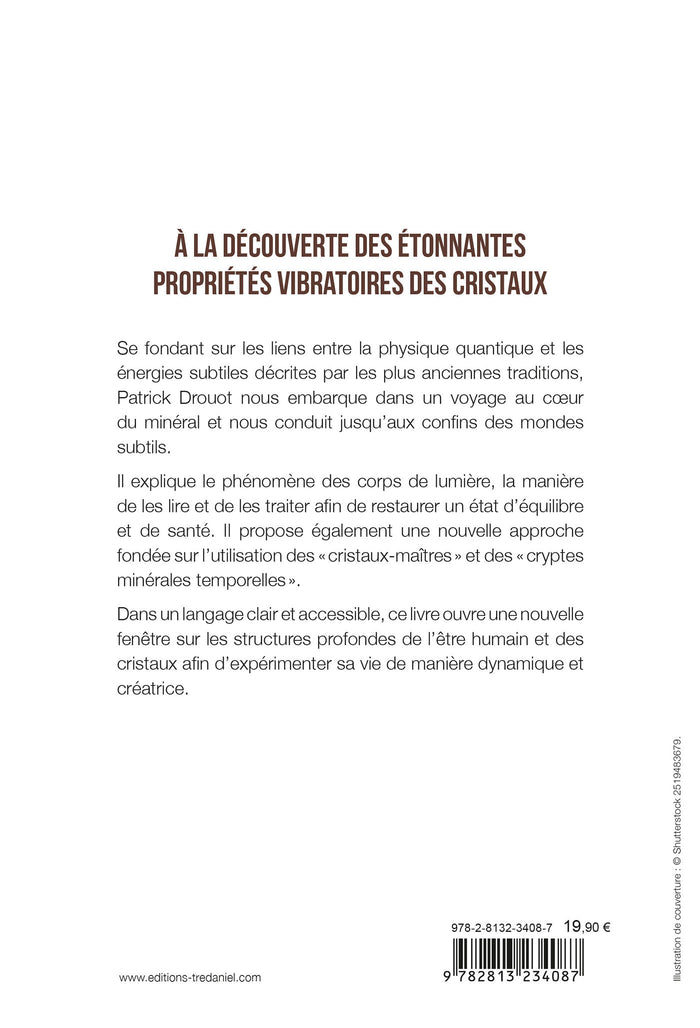 Les pouvoirs secrets des cristaux-maîtres