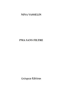 PMA sans filtre