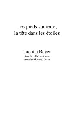Les pieds sur terre, la tête dans les étoiles