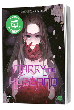 Marry my husband - Tome 1