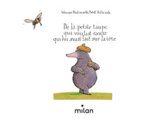 De la petite taupe qui voulait savoir qui lui avait fait sur la tête