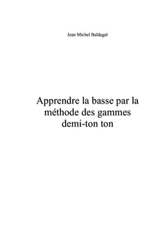 Apprendre la guitare basse par la méthode des gammes demi-ton ton