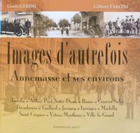 Images d'autrefois : Annemasse et ses environs