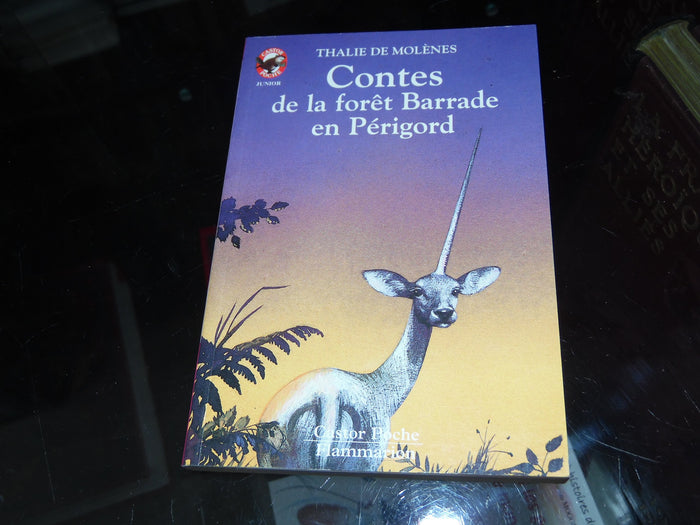 Contes de la foret barrade en perigord: - CONTES ET FABLES, DES 7/8 ANS