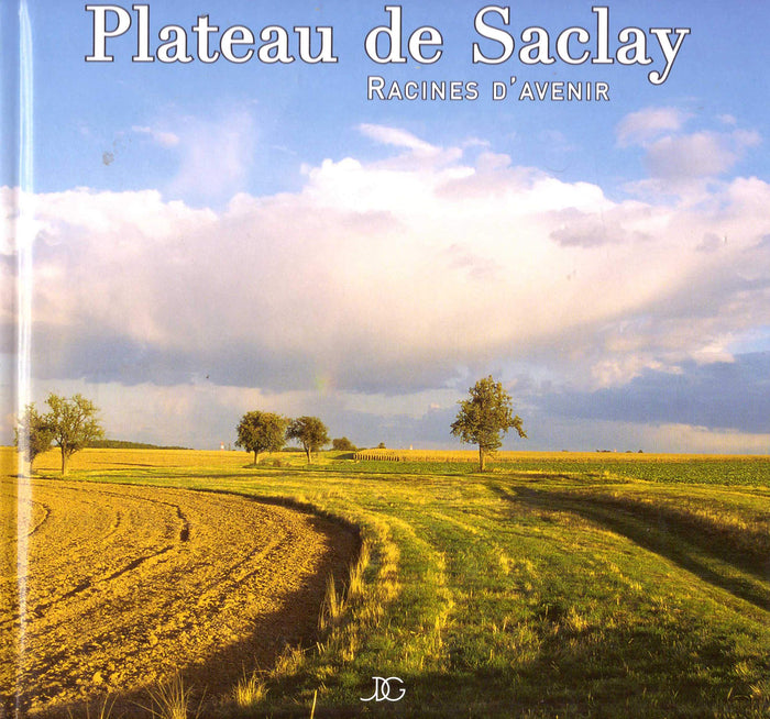 Plateau de Saclay - Racines d'avenir