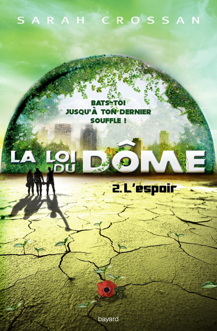 La loi du dôme, Tome 02: L'espoir