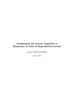 Modelisation des vaccins et robustesse des seuils en epidemiologie