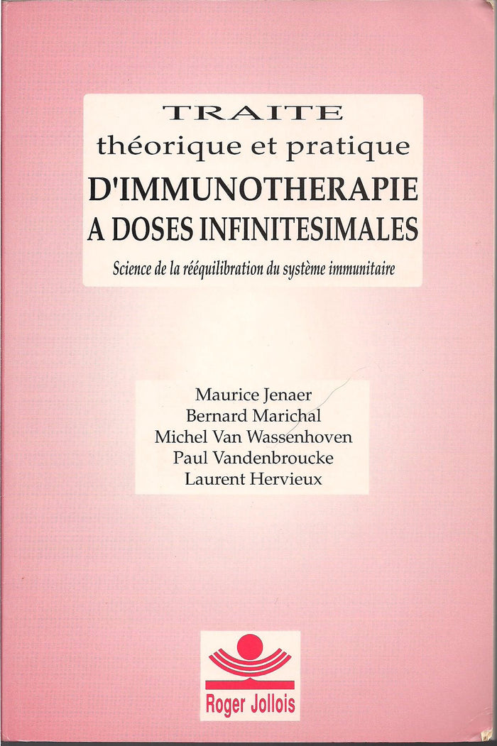 Traité théorique et pratique d'immunothérapie à doses infinitésimales