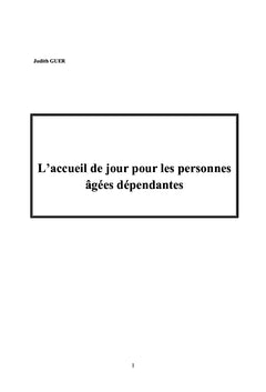 L'accueil de jour pour les personnes âgées dépendantes
