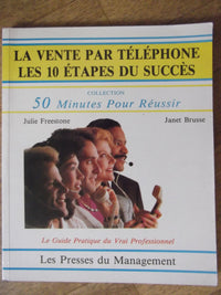 La vente par téléphone / les 10 étapes du succès