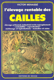L'élevage rentable des cailles