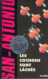 COCHONS SONT LACHES