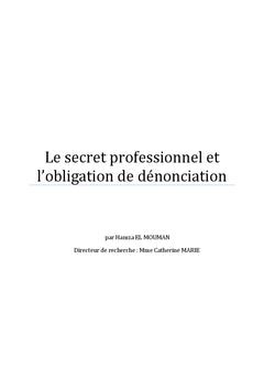 Le secret professionnel et l'obligation de dénonciation