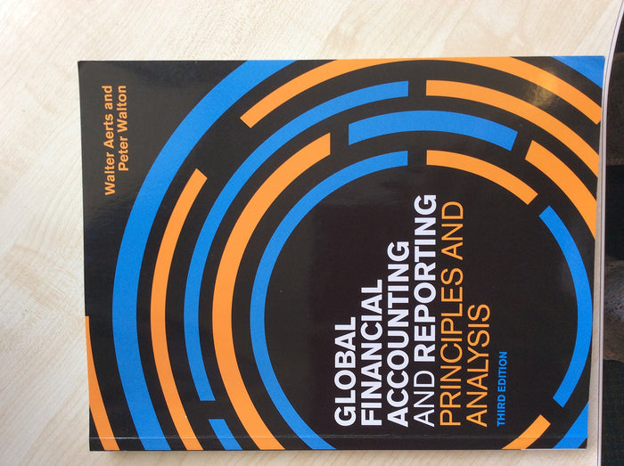Global Financial Accounting and Reporting: Principles and Analysis