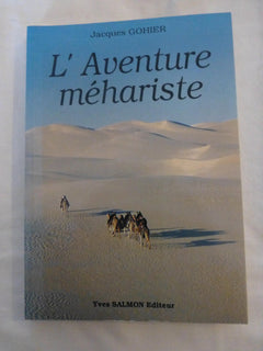 L'aventure méhariste