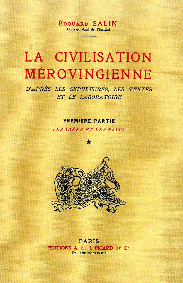 La civilisation mérovingienne. Tome 1. Les idées et les faits